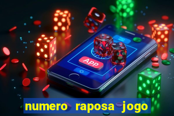 numero raposa jogo do bicho